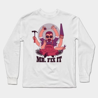 Mr Fix it Long Sleeve T-Shirt